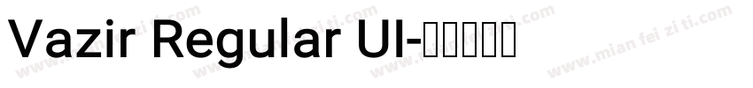 Vazir Regular UI字体转换
